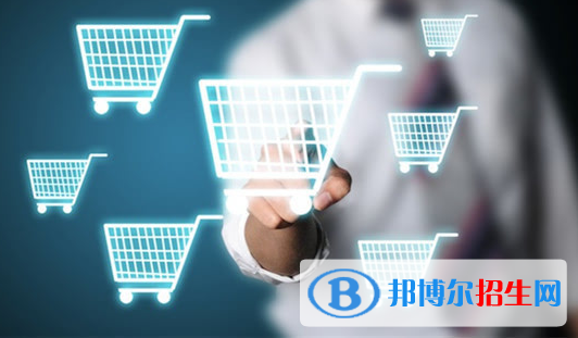 浙江2022年讀電子商務學校有沒有用